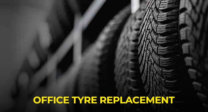 Office tyre Replacement